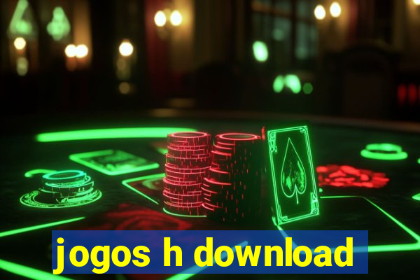 jogos h download